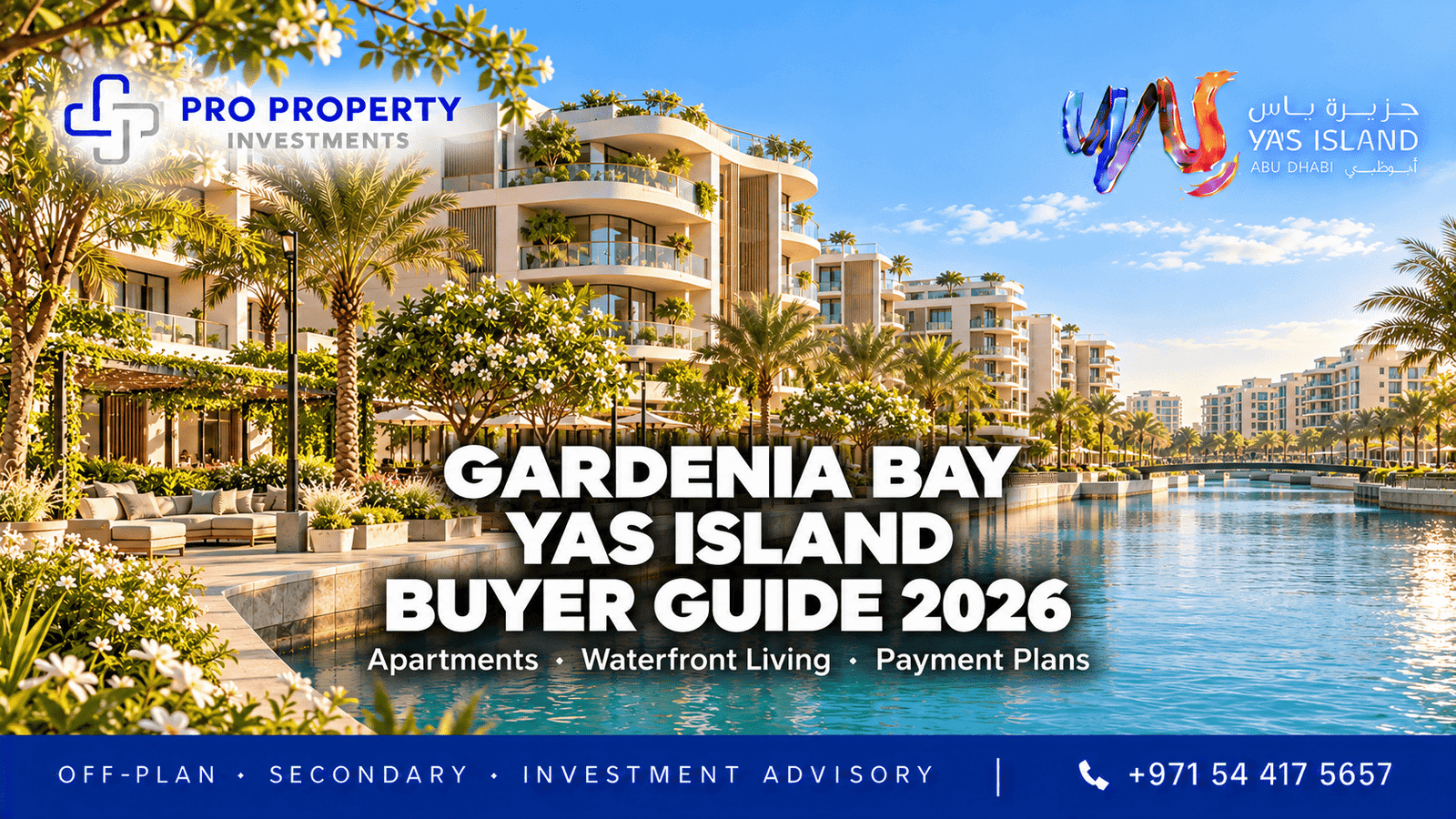 Alt Text: Waterfront apartments and lush landscaping on the Gardenia Bay Yas Island Buyer Guide 2026 cover.