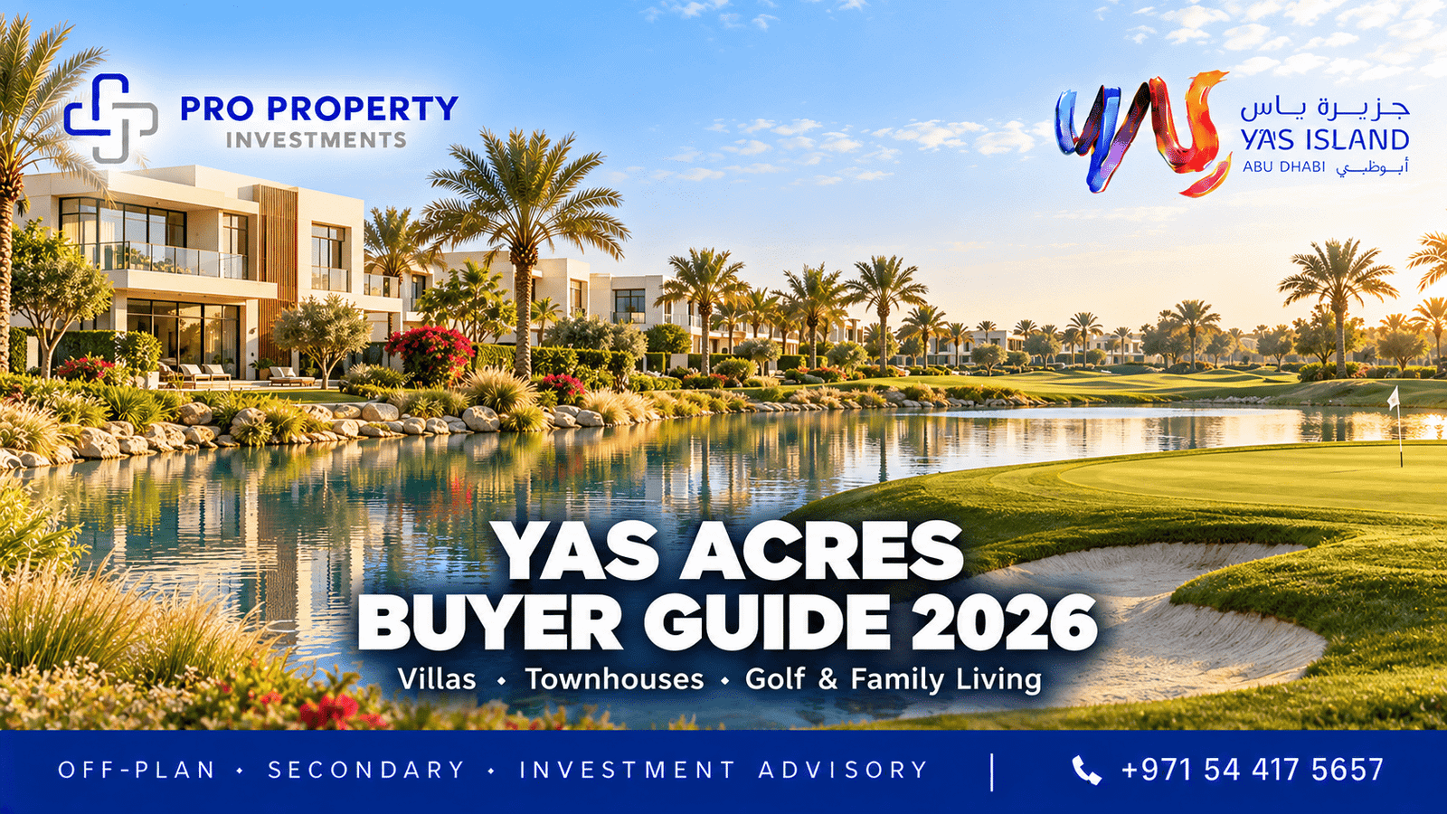 Yas Acres Buyer Guide 2026 cover featuring contemporary villas beside a landscaped lake and golf green.