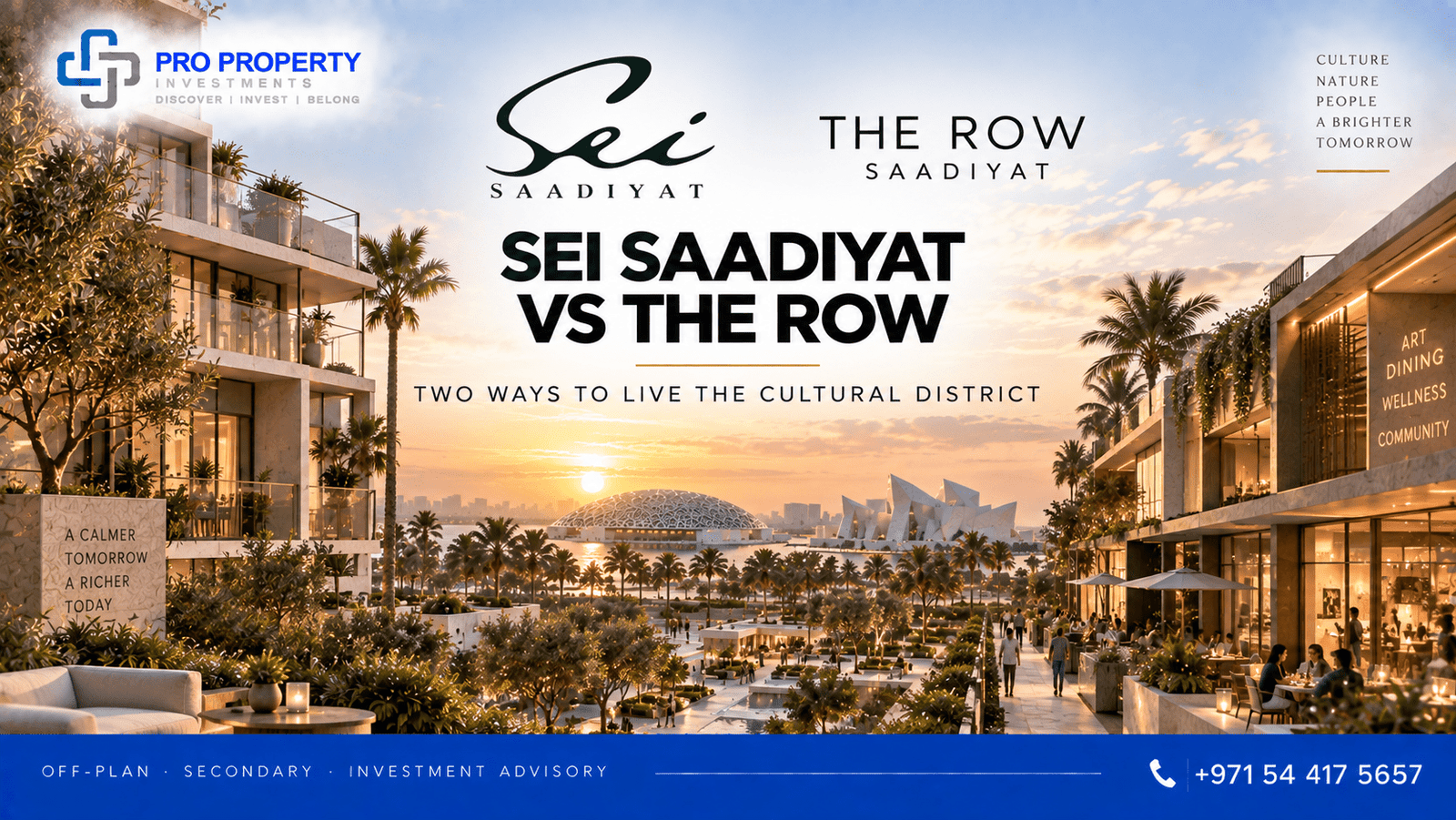 Sei Saadiyat vs The Row Saadiyat comparison in Abu Dhabi Saadiyat Cultural District